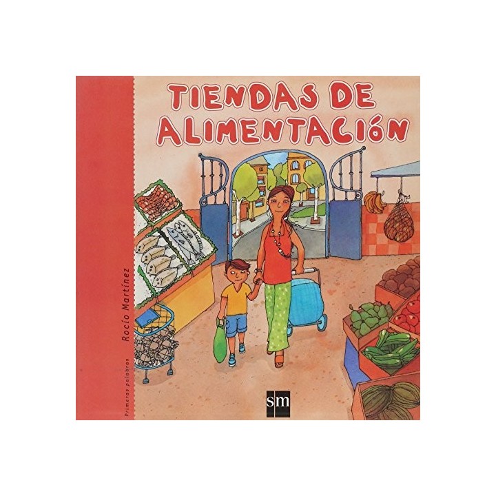 Primeras Palabras: Las Tiendas de Alimentación
